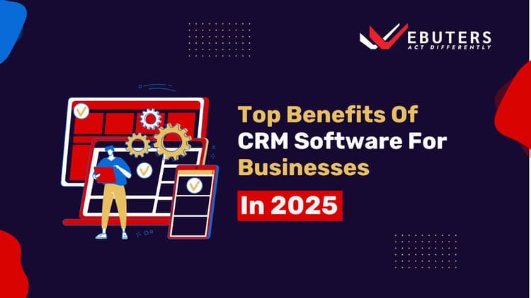 Benefits of CRM Software