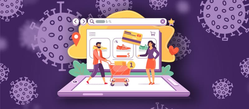 How COVID-19 Has Changed The E-Commerce Industry