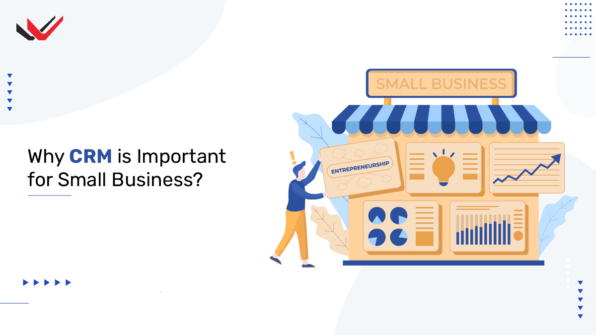 Importance of CRM for Small Business