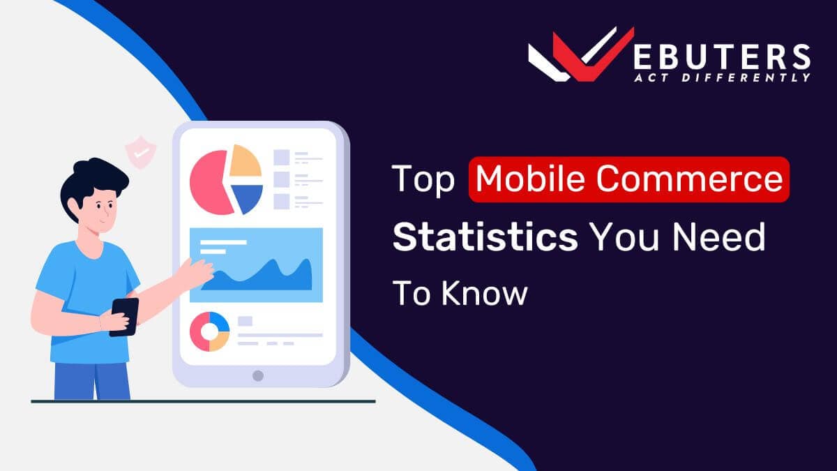 Top 20 Mobile Commerce Statistics
